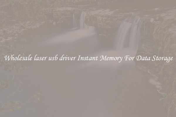 Wholesale laser usb driver Instant Memory For Data Storage