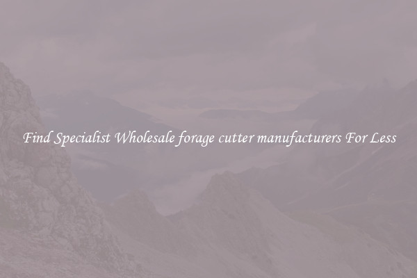  Find Specialist Wholesale forage cutter manufacturers For Less 