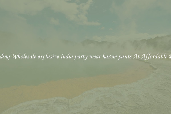 Trending Wholesale exclusive india party wear harem pants At Affordable Prices